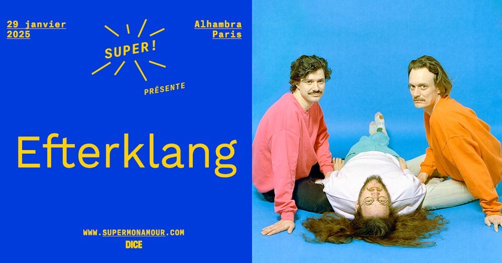 Super! \u2014 Efterklang \u00e0 l'Alhambra le 29 janvier 2025