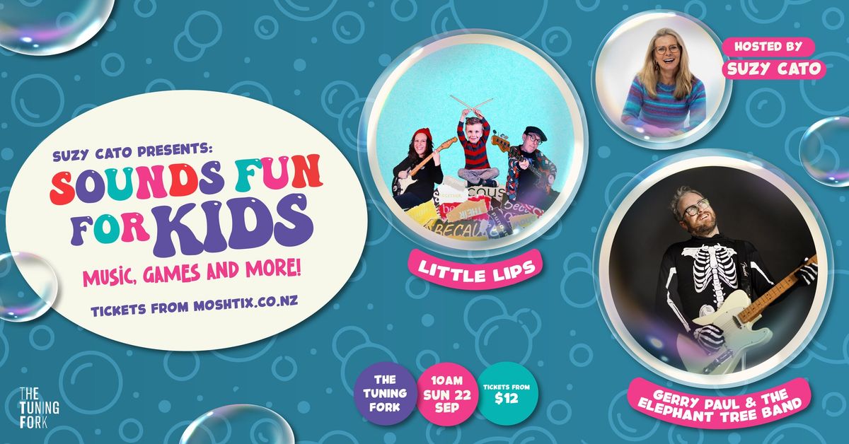 Sounds Fun For Kids | Suzy Cato, Little Lips and Gerry Paul & The Elephant Tree Band