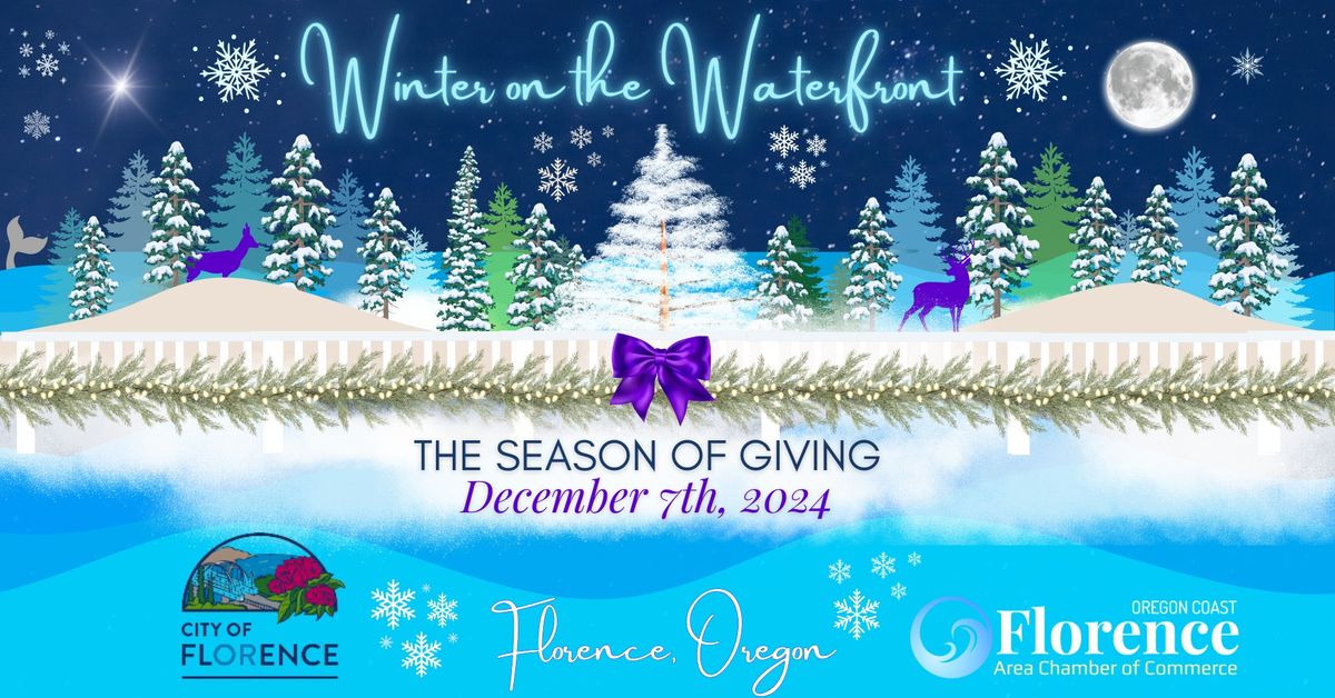 Holiday Festival - Winter on the Waterfront - "A Season of Giving"