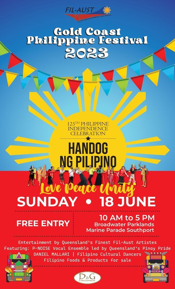 2023 Gold Coast Philippine Festival - Handog Ng Pilipino - Love * Peace * Unity