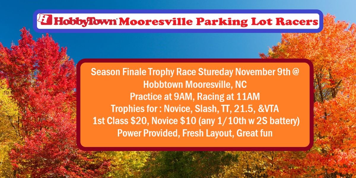 Fall Finale Trophy Race