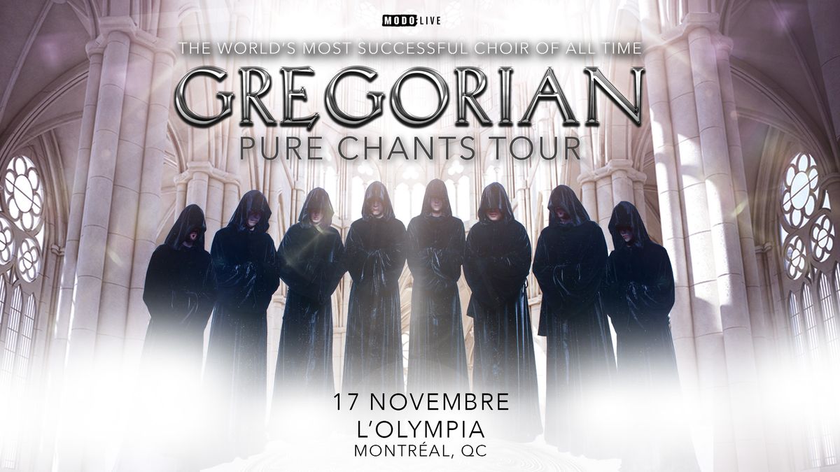 Gregorian: Pure Chants - Montr\u00e9al