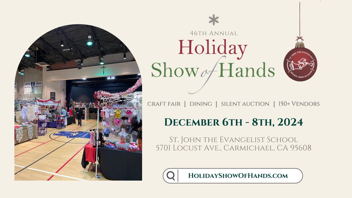 46th annual Holiday Show of Hands craft fair