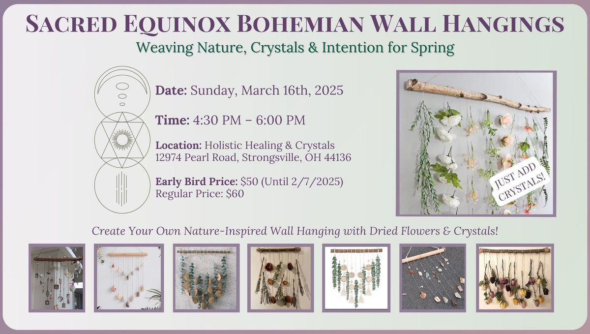 Springtime Bohemian Nature Wall Hangings: Dried Florals, Crystals & Setting Intention for Spring