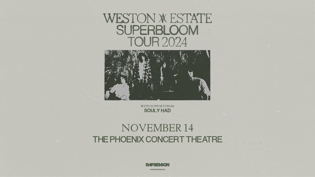 Weston Estate - Superbloom - Live in Toronto