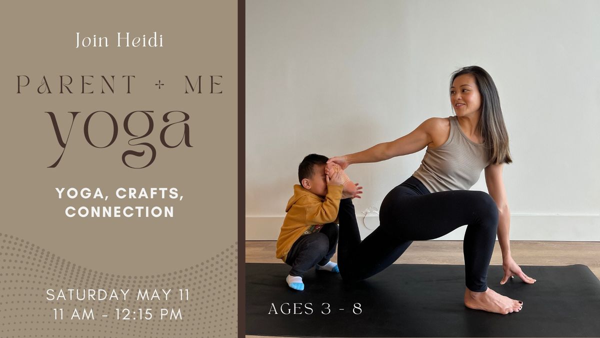 Parent + Me Yoga: ages 3-8 with Heidi