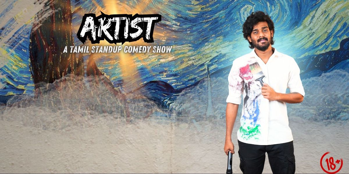 Artist: A Tamil Stand-up Comedy Show