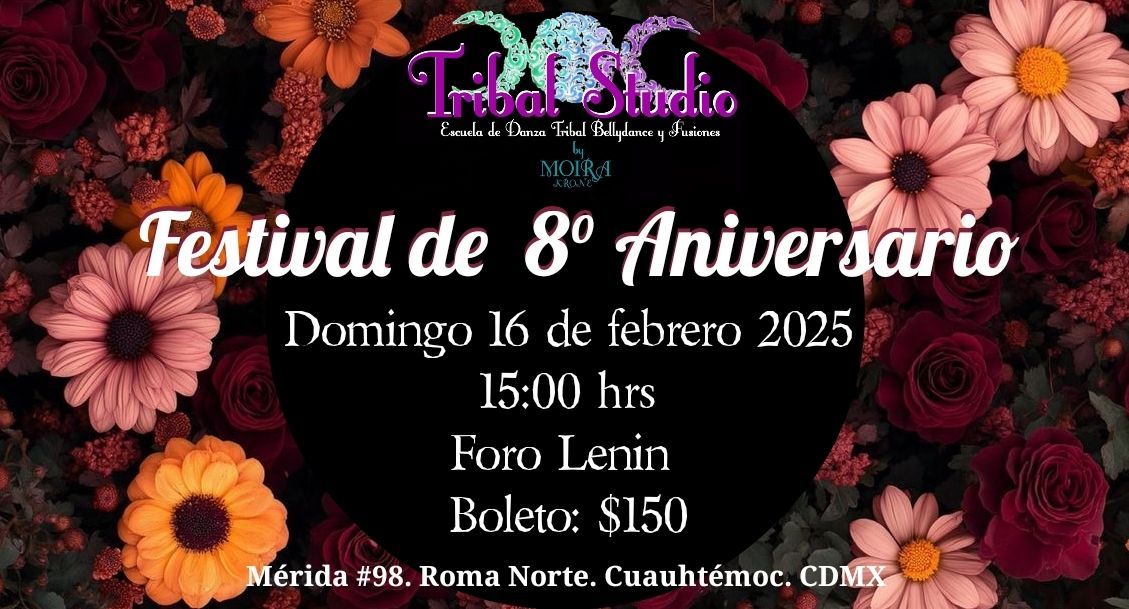 Festival de 8\u00b0 Aniversario Tribal Studio 