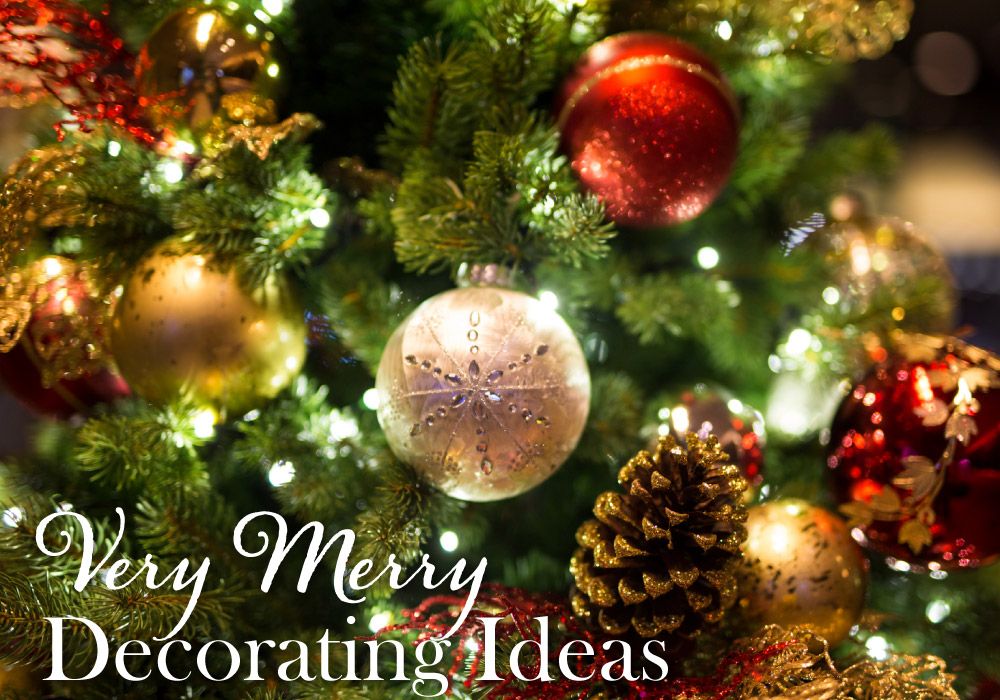 Very Merry Decorating Ideas