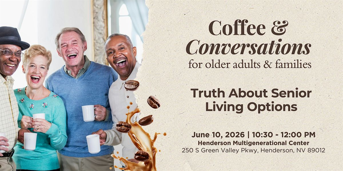 Coffee and Conversation: Senior Living Options