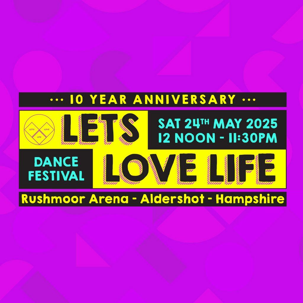 Lets Love Life 2025 - 10 Year Anniversary