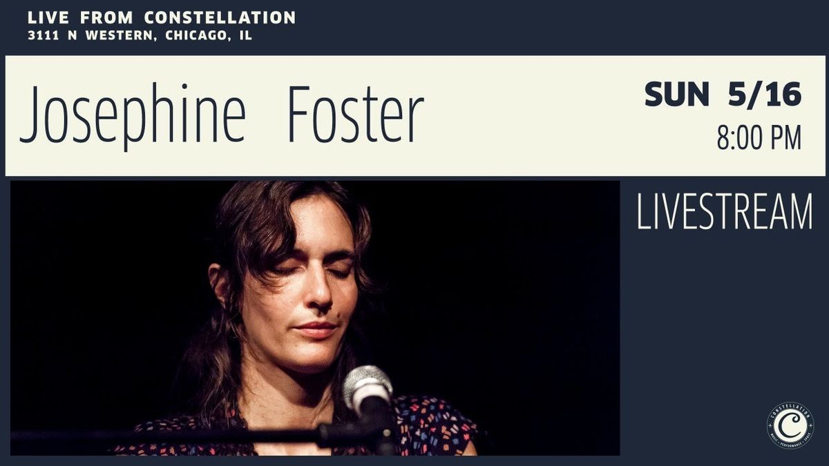 Josephine Foster at Constellation Chicago