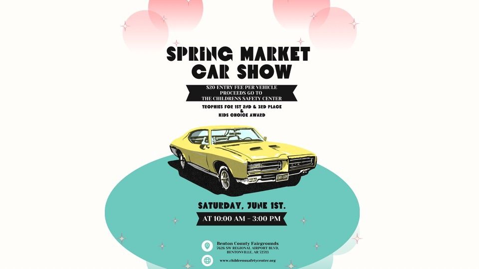 Spring Car show benefiting the Children\u2019s Safety Center