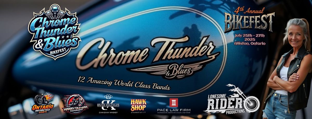 Chrome Thunder & Blues Bikefest \/ Musicfest - 4th Annual