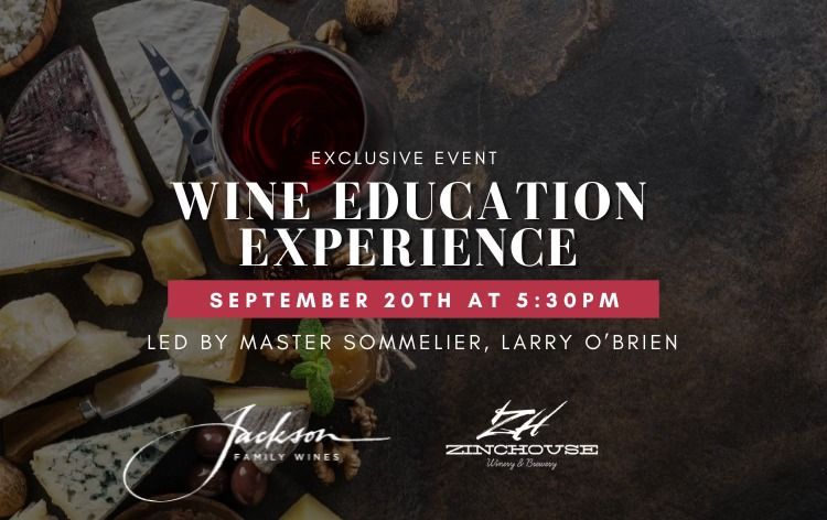 Wine Education Experience with Master Sommelier, Larry O'Brien