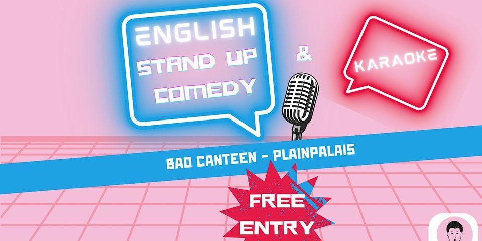 FREE! English Stand Up Comedy & Karaoke in Geneva