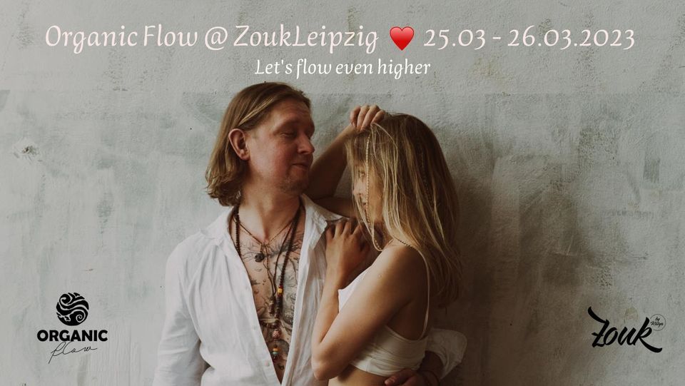 Organic Flow Module 2 @ZoukLeipzig