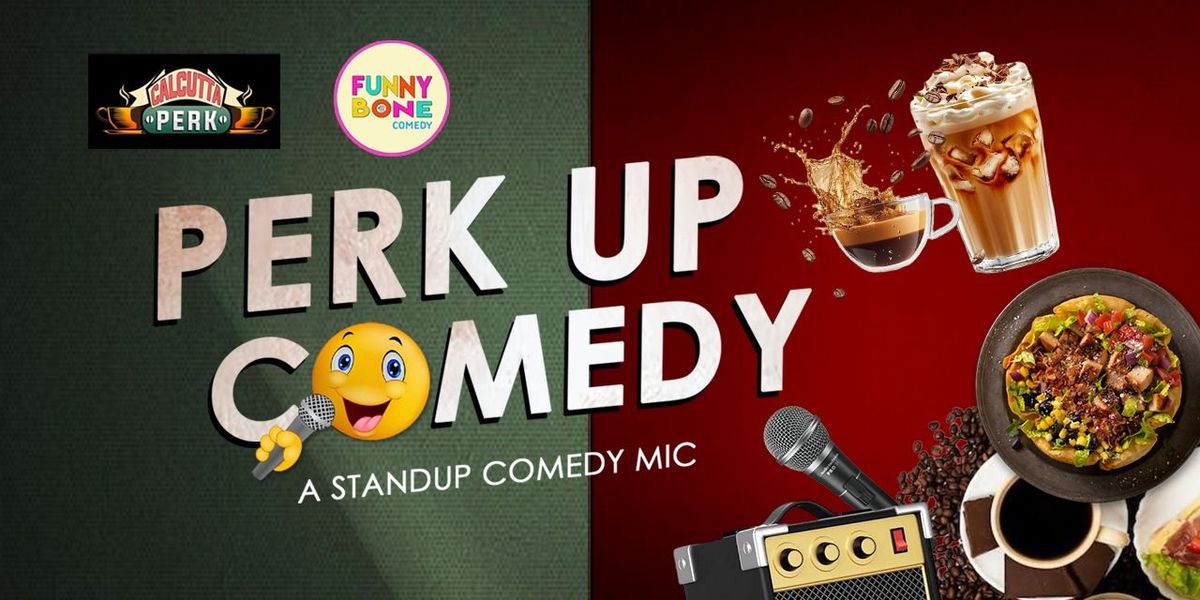 Perk Up Comedy