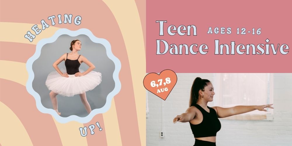 "Heating Up" Teen Dance Intensive