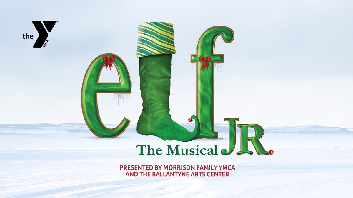 Elf Jr. Auditions at the Ballantyne Arts Center