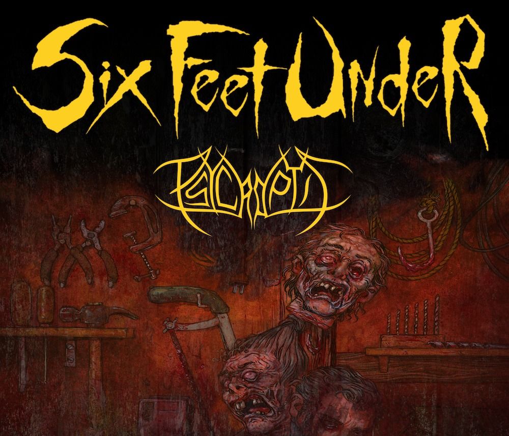 Six Feet Under w\/ Psycroptic, Viscerous and Amolador at Bourbon Theatre