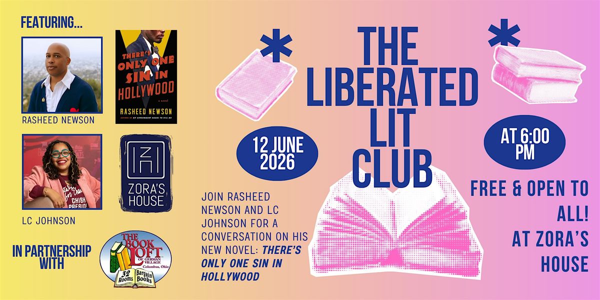 Liberated Lit Club - Rasheed Newson, There's Only One Sin in Hollywood