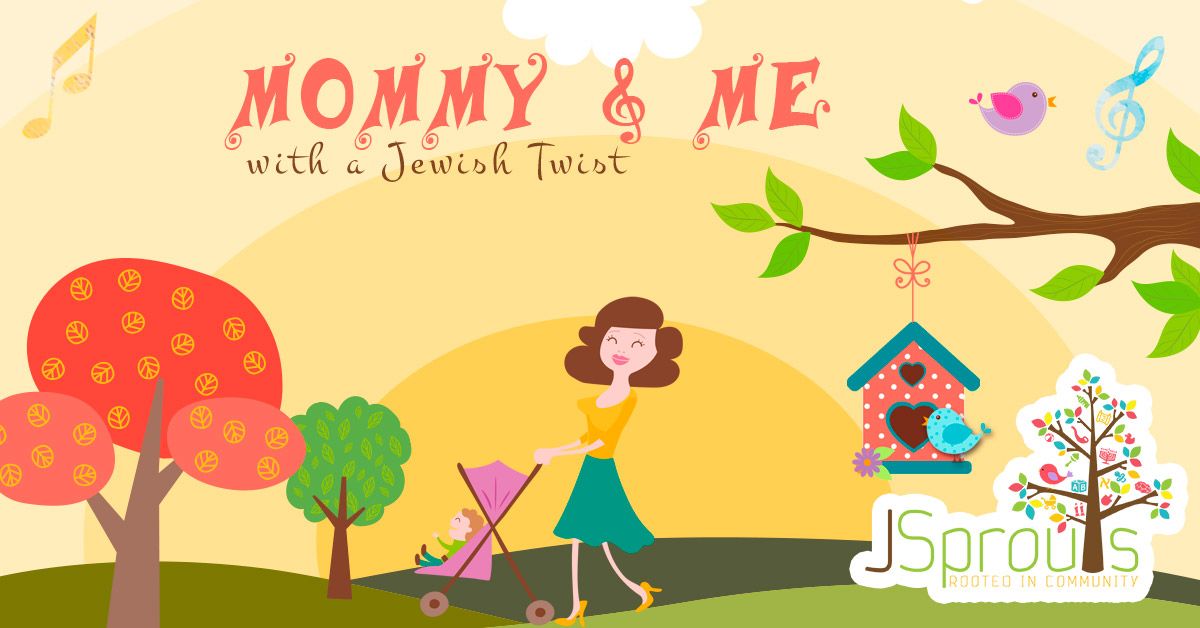 Mommy & Me with a Jewish Twist! 