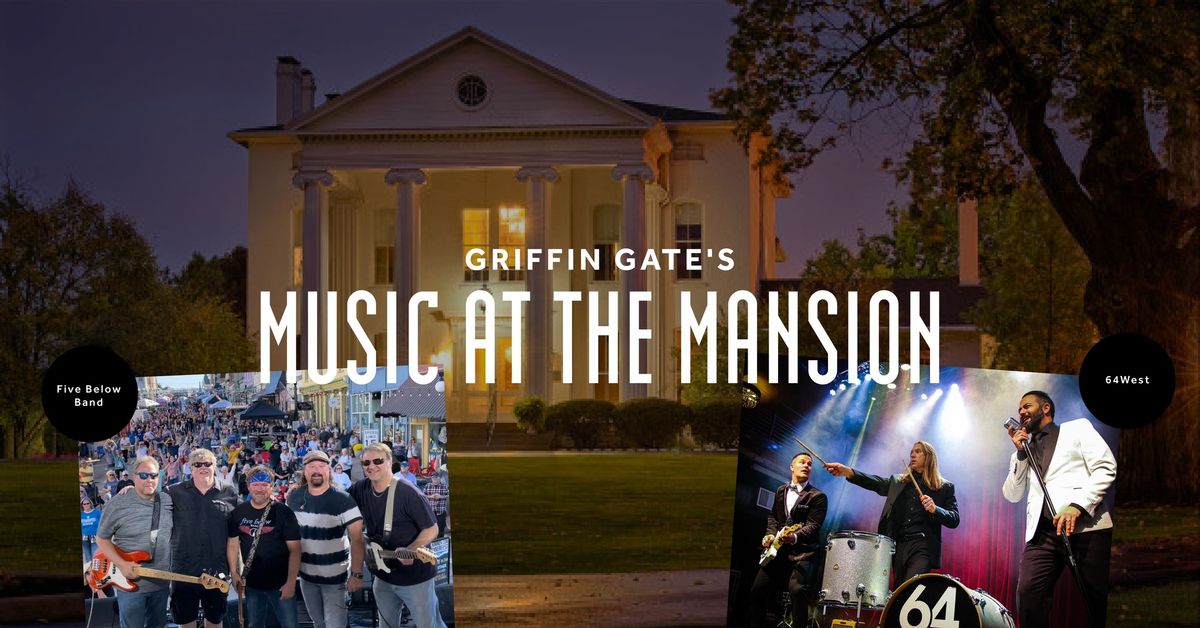 Griffin Gate's Music at The Mansion