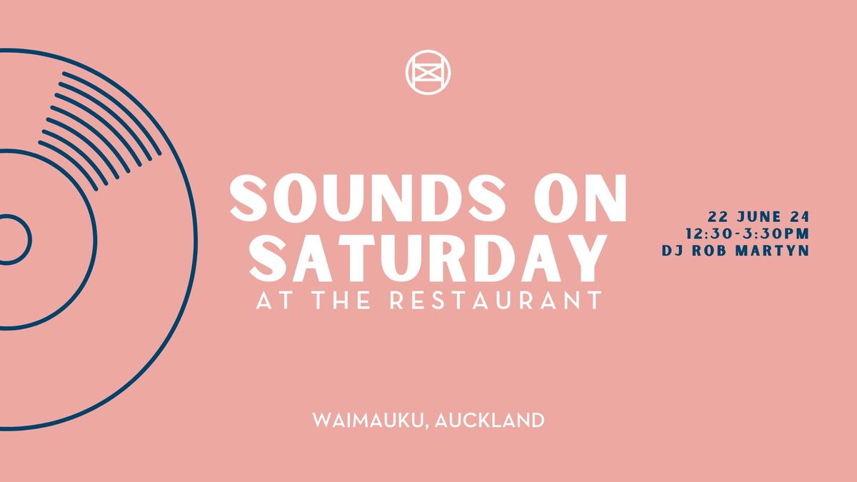 Sounds on Saturday - At The Restaurant 22nd June