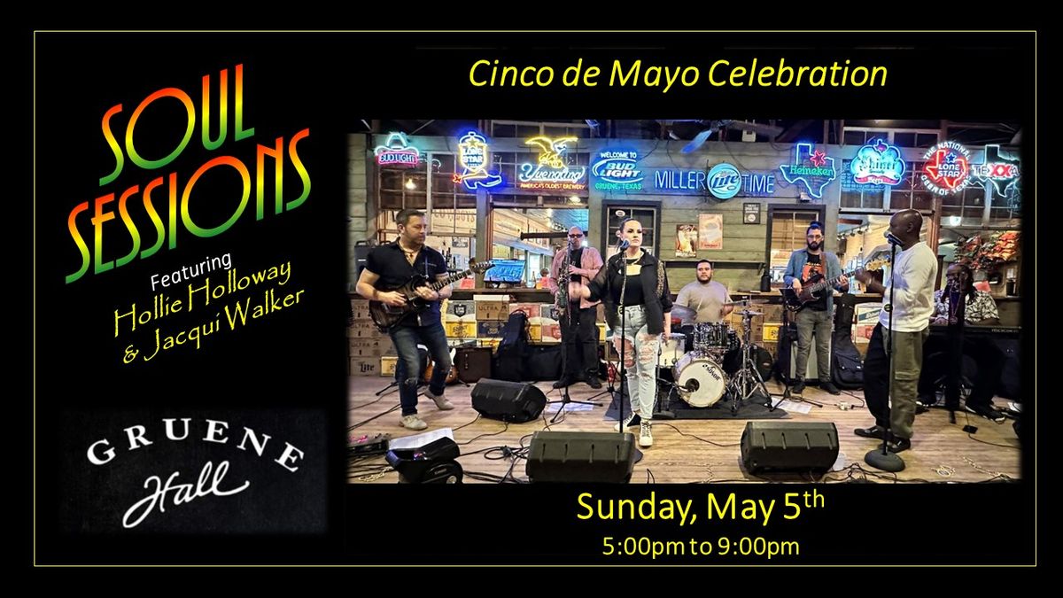 Soul Sessions "Cinco De Mayo Celebration" at Gruene Hall