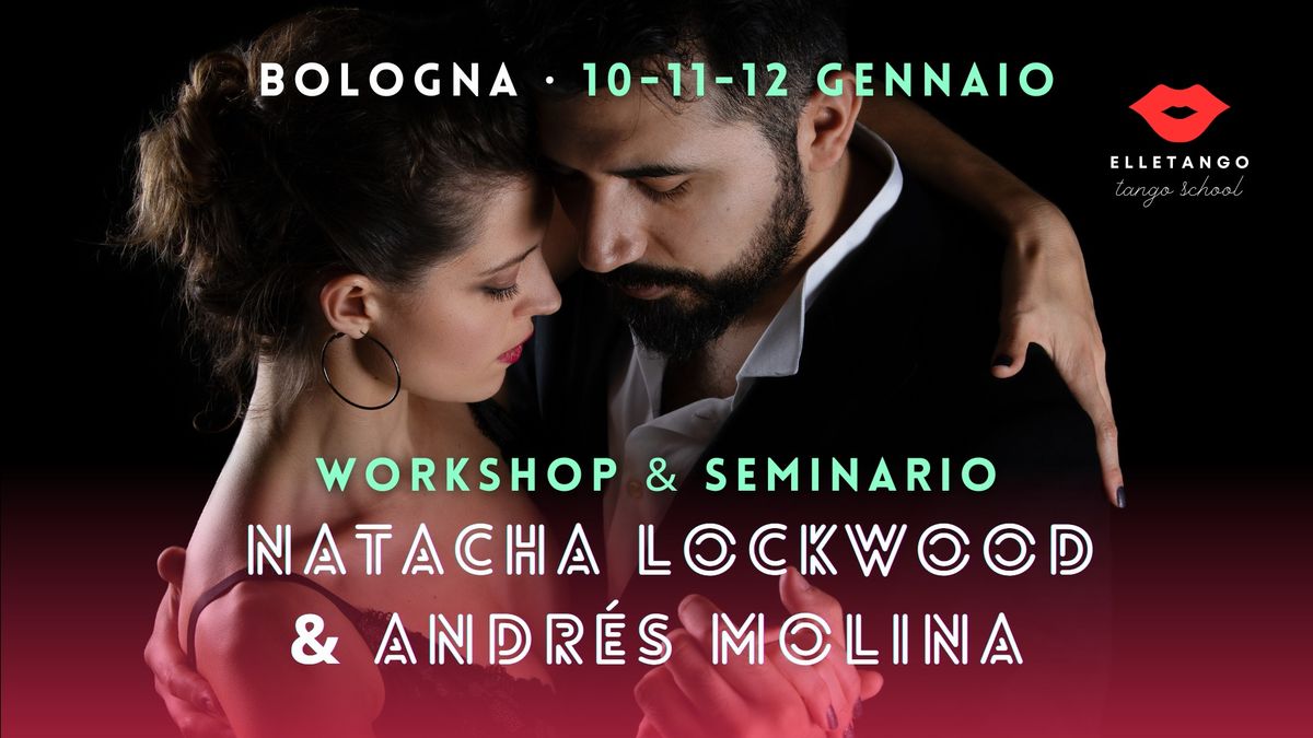 Natacha Lockwood & Andres Molina - Workshop + Seminario a Bologna