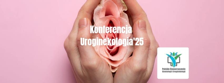 Konferencja Uroginekologia'25