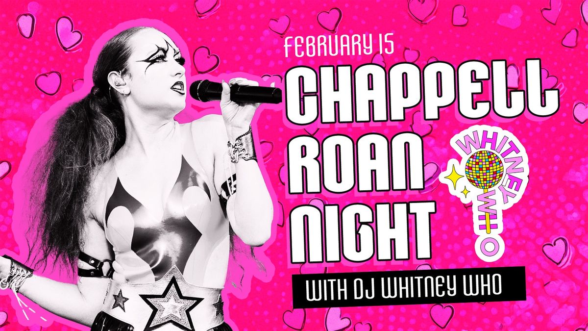 Chappell Roan Night - Dance Party with DJ Whitney Who