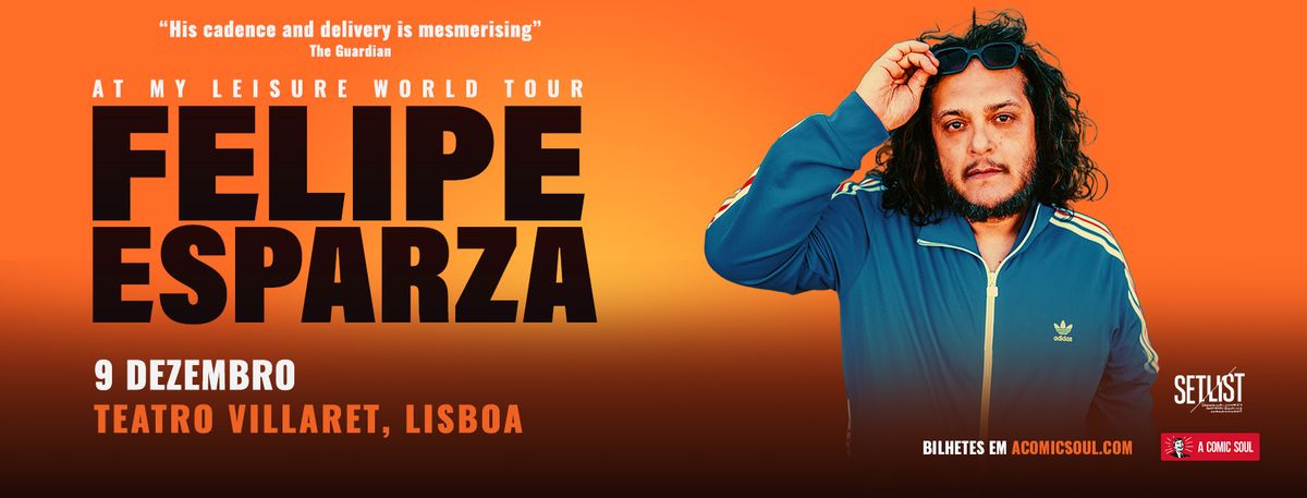 Felipe Esparza\/\/ 09.12.24\/\/ Teatro Villaret, Lisbon