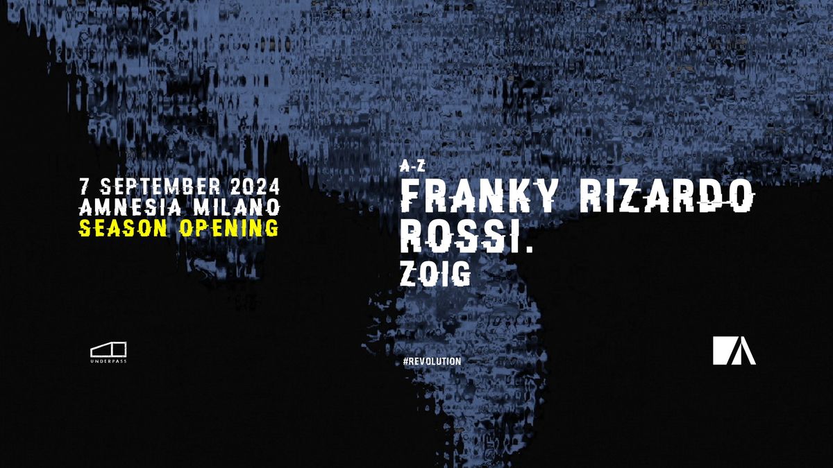 Amnesia Milano Season Opening  w\/ Franky Rizardo, Rossi. , Zoig 