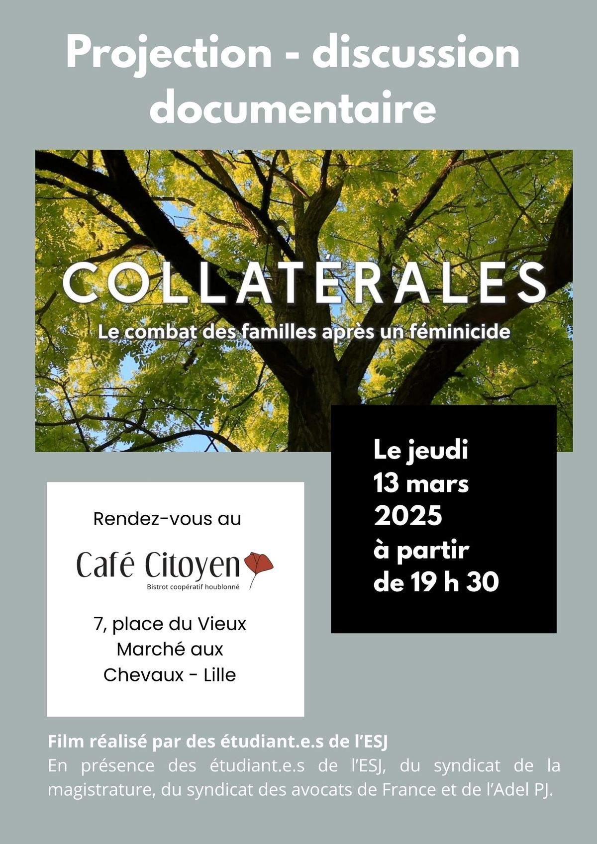 Projection - d\u00e9bat autour du documentaire "Collat\u00e9rales" de l'ESJ de Lille