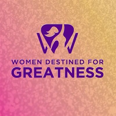 Women Destined for Greatness