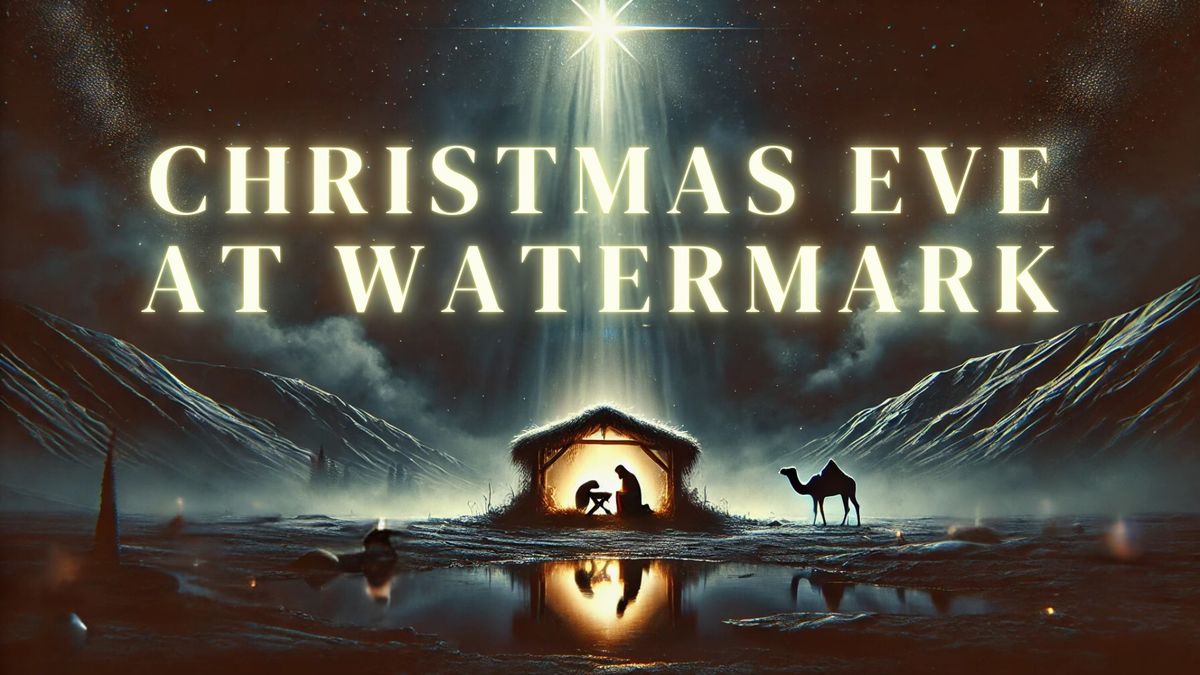 Christmas Eve At Watermark