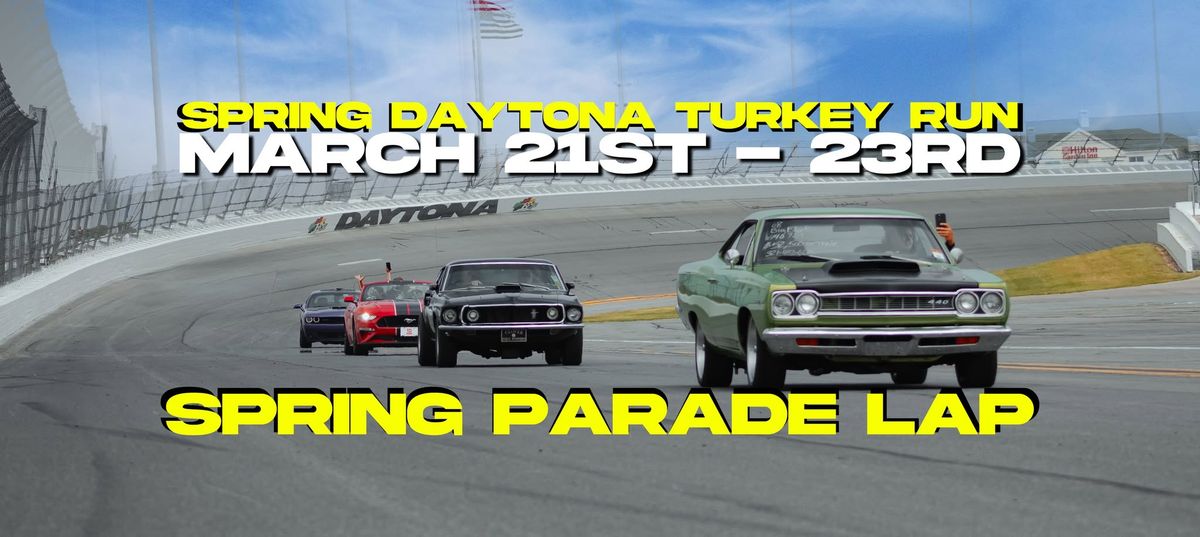 Spring Daytona Turkey Run