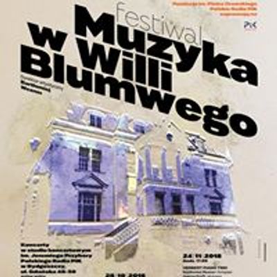 Festiwal Muzyka w Willi Blumwego