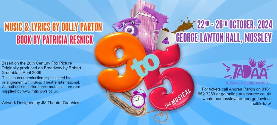 9 to 5: The Musical - George Lawton Hall Mossley 