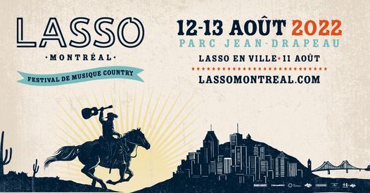 Lasso 2022 Parc Jean Drapeau Montreal 12 August To 14 August August Events Montreal 2022