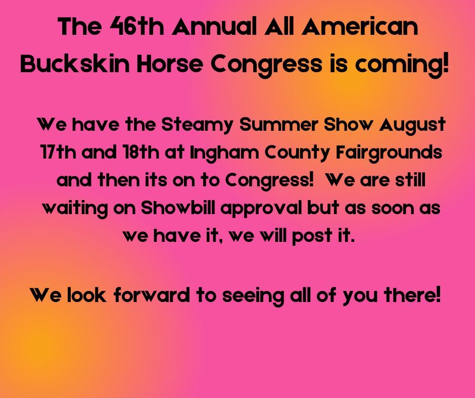 46th Annual All American Buckskin Horse Congress