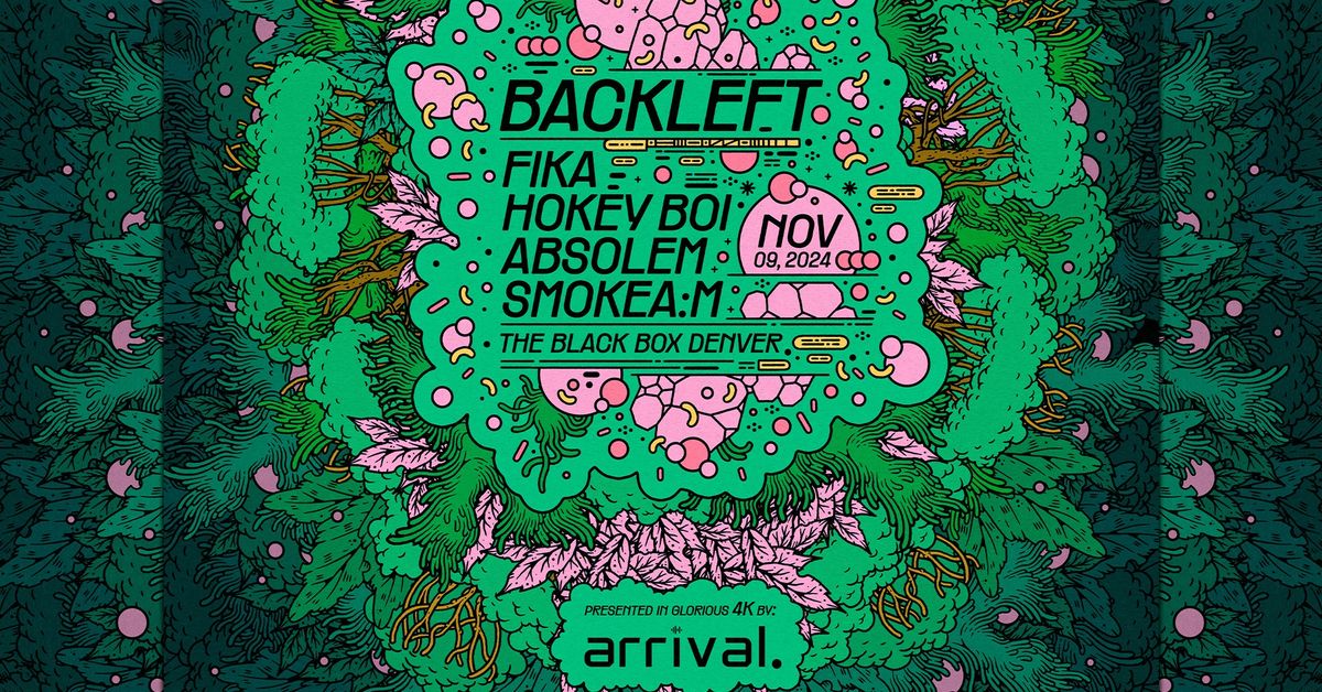 The Black Box presents: Backleft w\/ Fika, Hokey Boi, Absolem, Smoke A:M