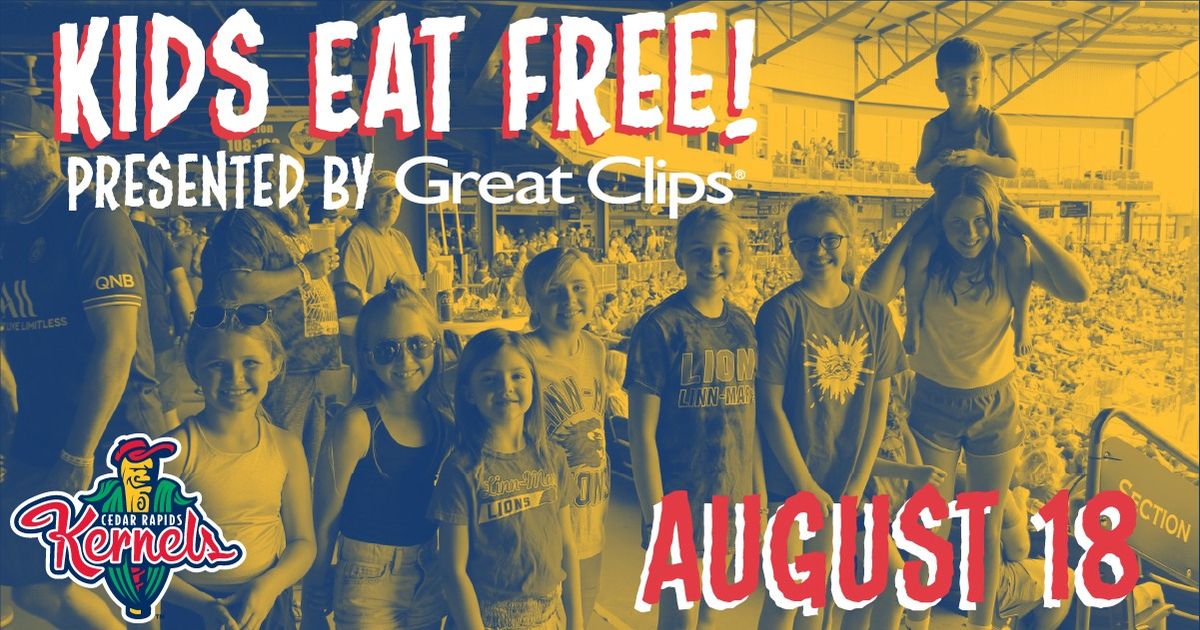 Kids Eat Free Sunday Presented by Great Clips