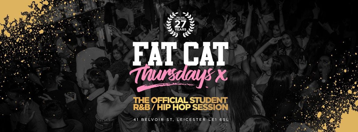 \u2605 FAT CAT  THURSDAYS 2024 \u2605 All Standard Entry Tickets Only \u00a35! 