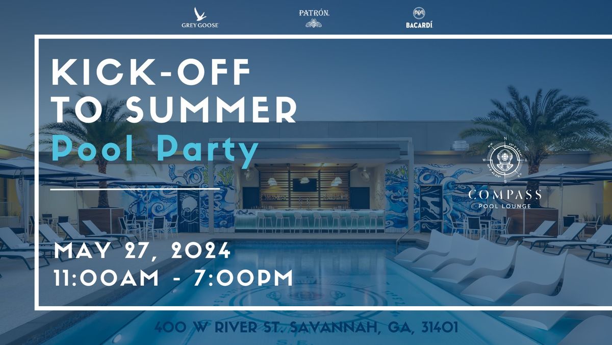 KICKOFF TO SUMMER POOL PARTY 