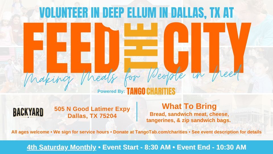 Feed The City: Deep Ellum - Making Meals for People In Need