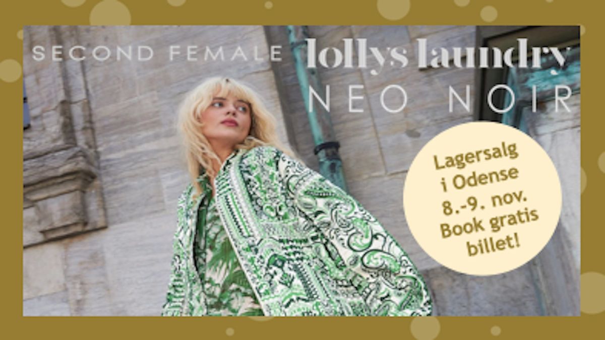 Neo Noir, Lollys Laundry & Second Female lagersalg\/ Odense