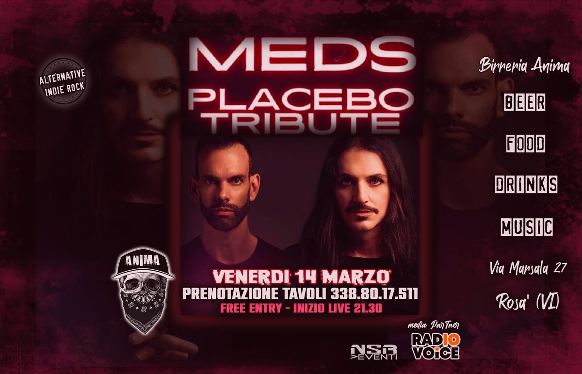 Meds - Placebo Tribute @Anima (Cena + Live)